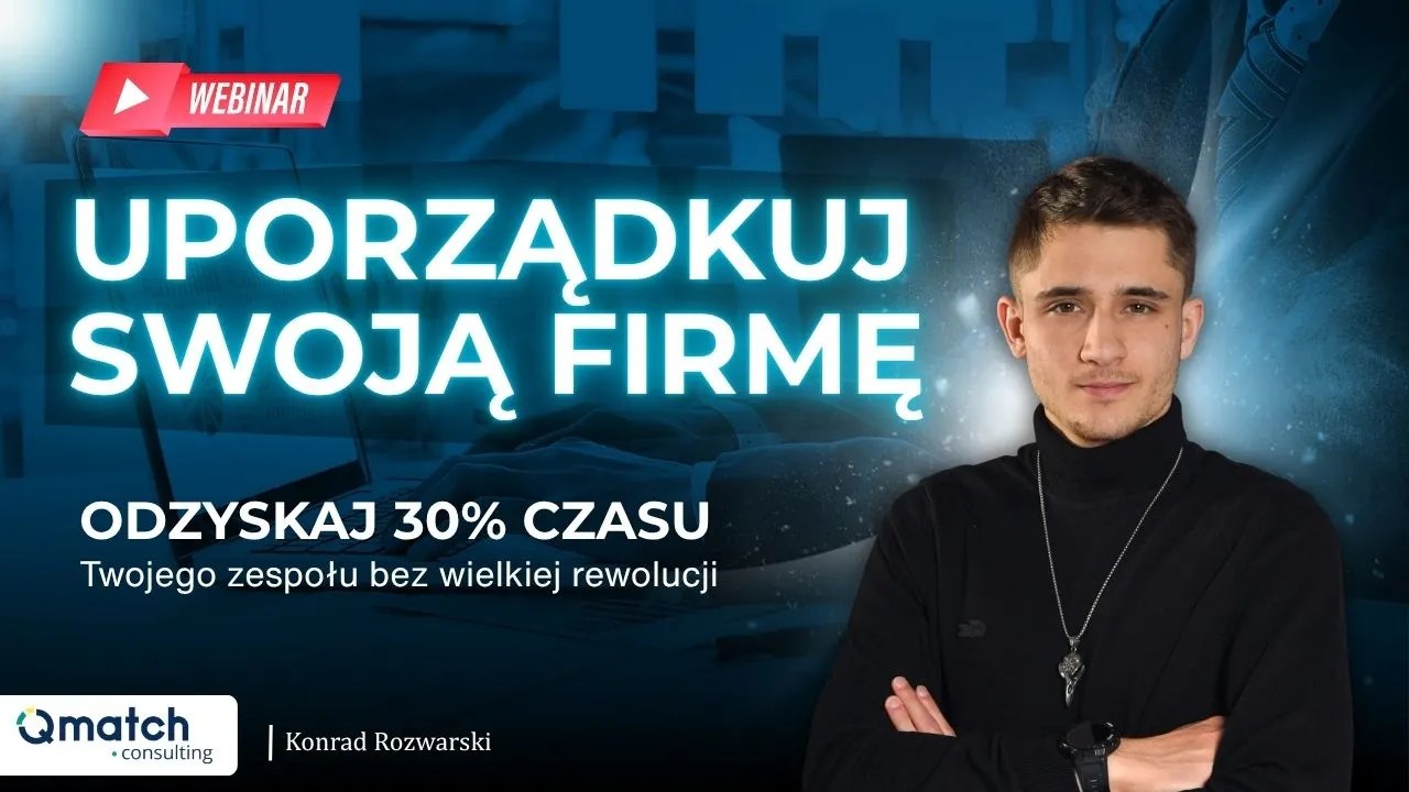 Powtórka webinaru Nowoczesny Ekosystem Firmy, prowadzi Konrad Rozwarski